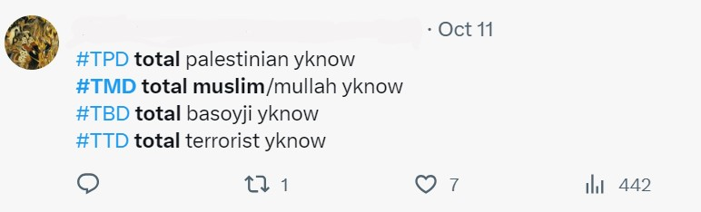 TPD (Total Palestinian Death), TMD (Total Muslim Death), and related acronyms as hashtags on X/Twitter.