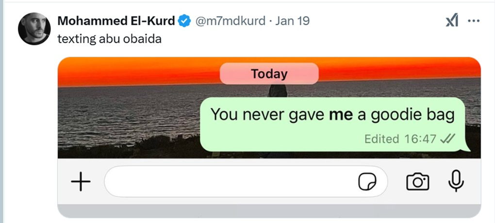 A screenshot from X of a "text' by El-Kurd to Hamas's Abu Obaida