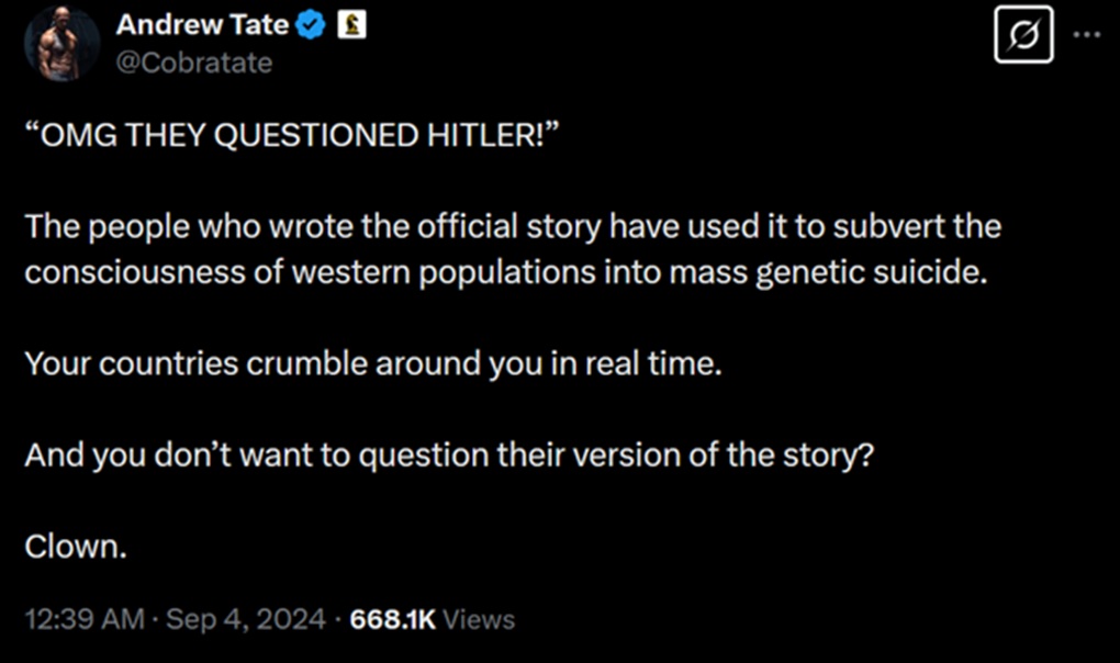 An Andrew Tate tweet saying "the people who wrote the official story [of WWII] have used it to subvert the consciousness of western populations into mass genetic suicide."